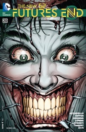 The New 52: Futures End (2014-2015) #20 - Brian Azzarello, Jeff Lemire, Dan Jurgens, Keith Giffen & Aaron Lopresti