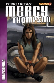 Patricia Briggs' Mercy Thompson: Homecoming #4 - Patricia Briggs & David Lawrence