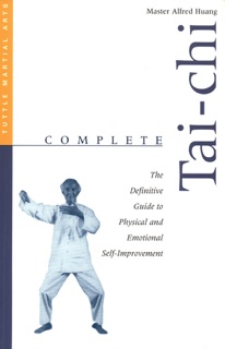 Complete Tai-Chi by Alfred Huang