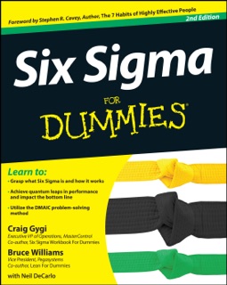 Six Sigma For Dummies by Craig Gygi, Bruce Williams, Neil DeCarlo & Stephen R. Covey