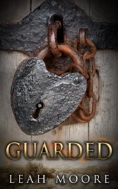 Guarded - Leah Moore