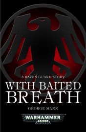 With Baited Breath - George Mann