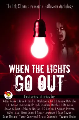 Read: Book When the Lights Go Out - Ink Slingers' Halloween Anthology