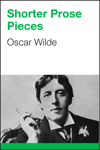 Shorter Prose Pieces