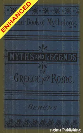 Read: Book The Myths and Legends of Ancient Greece and Rome + Audio
