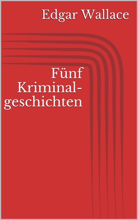 Fünf Kriminalgeschichten