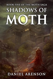 Shadows of Moth - Daniel Arenson