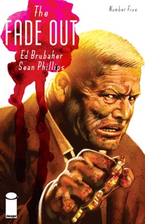 The Fade Out #5 by Ed Brubaker, Sean Phillips & Elizabeth Breitweiser