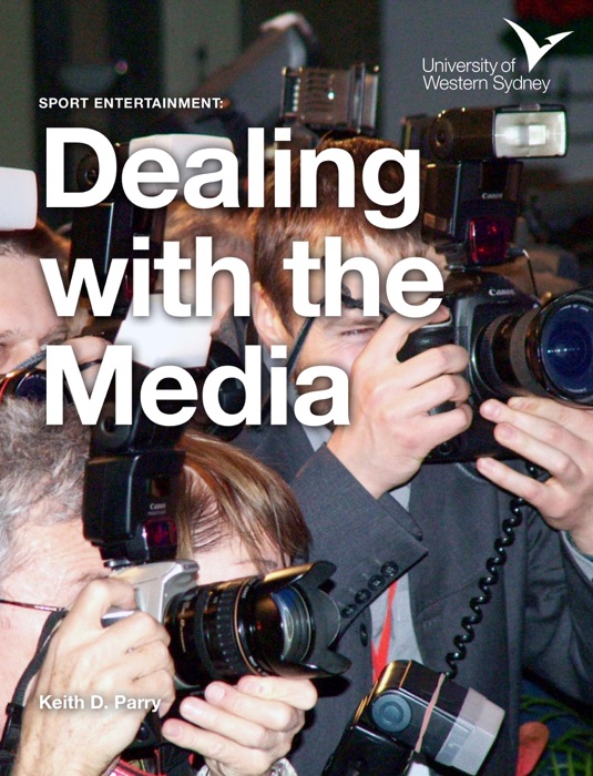 Dealing with the Media