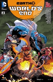 Earth 2: World's End (2014-) #2 - Daniel H. Wilson, Marguerite Bennett, Mike Johnson, Eddy Barrows, Tyler Kirkham, Jorge Jimenez & Paulo Siqueira