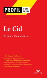 Profil - Corneille (Pierre) : Le Cid - Alain Couprie, Georges Decote & Pierre Corneille