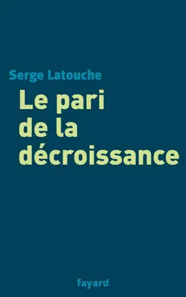 Read: Book Le pari de la décroissance