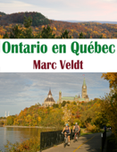 Ontario en Québec - Marc Veldt