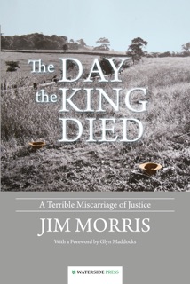 The Day the King Died by Jim Morris