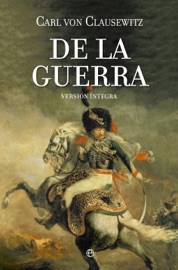 De la guerra - Carl von Clausewitz