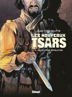 Les Nouveaux Tsars - Tome 04 by Jean-Yves Delitte