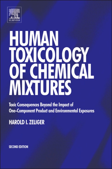 Human Toxicology of Chemical Mixtures (Enhanced Edition)