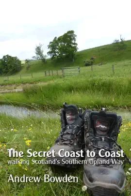 Read: The Secret Book Coast To Coast: Walking Scotland's Southern Upland Way
