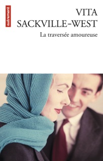 La Traversée amoureuse by Vita Sackville-West