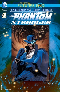 Trinity Of Sin: The Phantom Stranger: Futures End #1