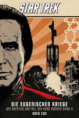 Read: Book Star Trek - Die Eugenischen Kriege: Der Aufstieg und Fall des Khan Noonien Singh 2