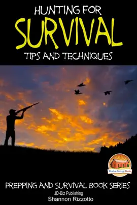 Read: Hunting for Survival: Tips Book and Techniques