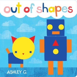Out of Shapes by Ashley G.