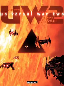 Read: Universal War Two (Tome 1) - Book Le Temps du désert