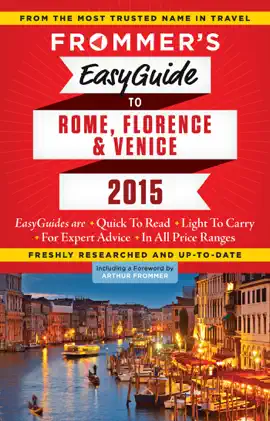Read: Frommer's Book EasyGuide to Rome, Florence and Venice 2015