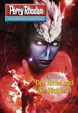 Read: Perry Rhodan 2785: Book Der Ritter und die Richterin