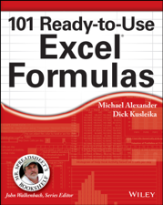 101 Ready-to-Use Excel Formulas - Michael Alexander &amp; Richard Kusleika Cover Art
