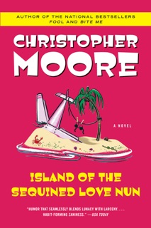 Island of the Sequined Love Nun by Christopher Moore