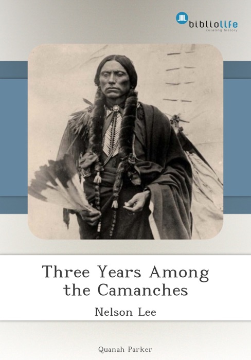 Three Years Among the Camanches