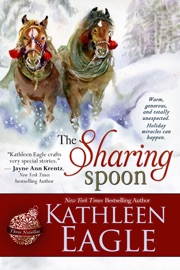 The Sharing Spoon - Kathleen Eagle