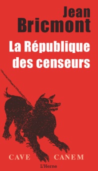 La République des Censeurs - Jean Bricmont