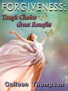 Read: Forgiveness: Tough Choice Great Book Benefits