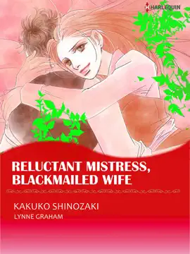 Read: Reluctant Mistress, Blackmailed Book Wife