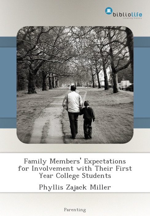 Family Members' Expectations for Involvement with Their First Year College Students