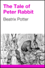 The Tale of Peter Rabbit - Beatrix Potter