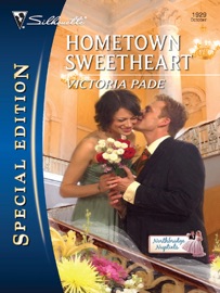 Hometown Sweetheart - Victoria Pade