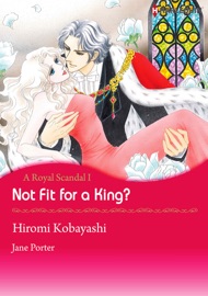 Not Fit for A King? - Hiromi Kobayashi & Jane Porter