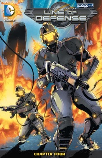 Line of Defense (2013- ) #4 by Ricardo Sanchez & Atilio Rojo