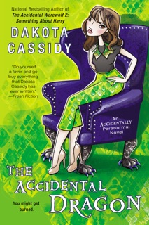 The Accidental Dragon by Dakota Cassidy