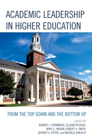 Academic Leadership in Higher Education - Robert J. Sternberg