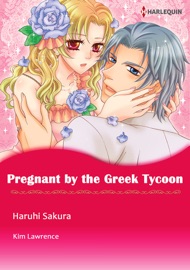 Pregnant by the Greek Tycoon - Haruhi Sakura & Kim Lawrence