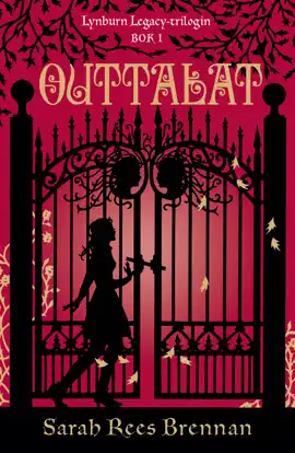 Outtalat (Lynburn Legacy-trilogin del 1)