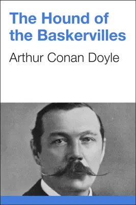 The Hound of the Baskervilles by Arthur Conan Doyle book