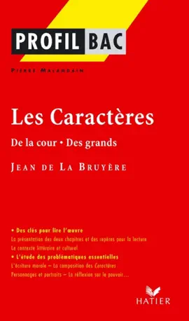 Read: Profil - La Bruyère (Jean de) : Les Caractères (De Book la cour - Des grands)