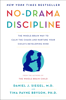No-Drama Discipline - Daniel J. Siegel & Tina Payne Bryson