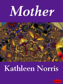 Mother - Kathleen Norris